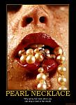 pearl-necklace-demotivational-poster-1222452705.jpg